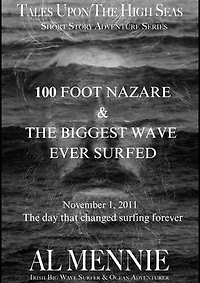 100 Foot Nazare and The Biggest Wave Ever Surfed: Tales Upon the High Seas, #5