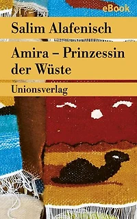 Amira — Prinzessin der Wüste: Erzählung