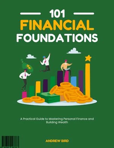 101 Financial Foundations: Own Your Future