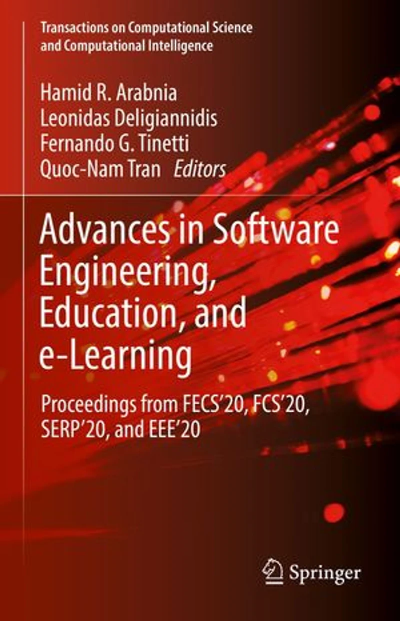 Advances Software Engineering, Education, And E-learning: Proceedings From Fecs'20, Fcs'20, Serp'20, Eee'20