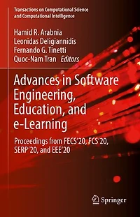 Advances Software Engineering, Education, And E-learning: Proceedings From Fecs'20, Fcs'20, Serp'20, Eee'20