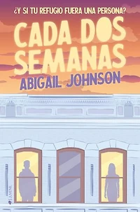 Cada dos semanas: ¿Y si tu refugio fuera una persona?
