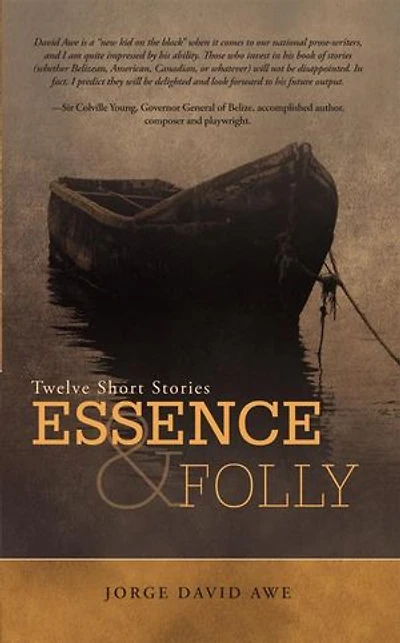Essence & Folly: Twelve Short Stories