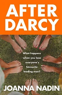 After Darcy: A Modern Pride and Prejudice Retelling About the Bennet Sisters, Sisterhood Second Chances for Fans of Jane Austen