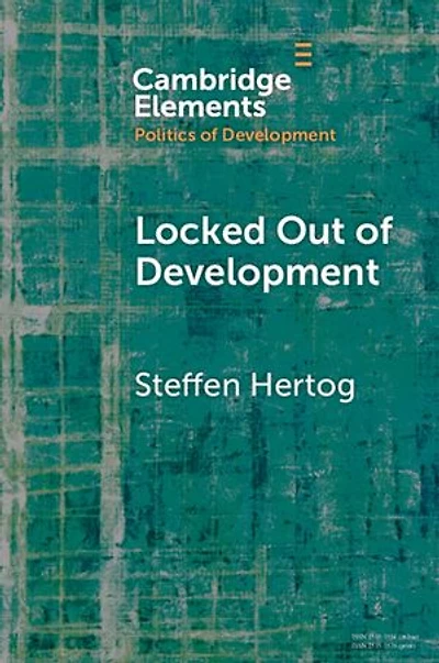 Locked Out of Development: Insiders and Outsiders in Arab Capitalism