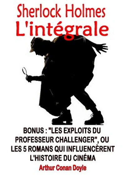 Sherlock Holmes l'intégrale