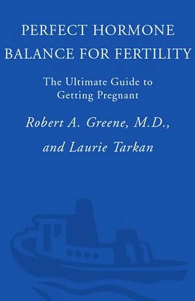 Perfect Hormone Balance for Fertility: The Ultimate Guide to Getting Pregnant