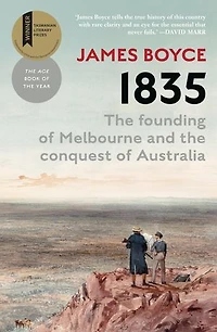 1835: the Founding of Melbourne & Conquest Australia