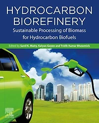 Hydrocarbon Biorefinery: Sustainable Processing of Biomass for Biofuels