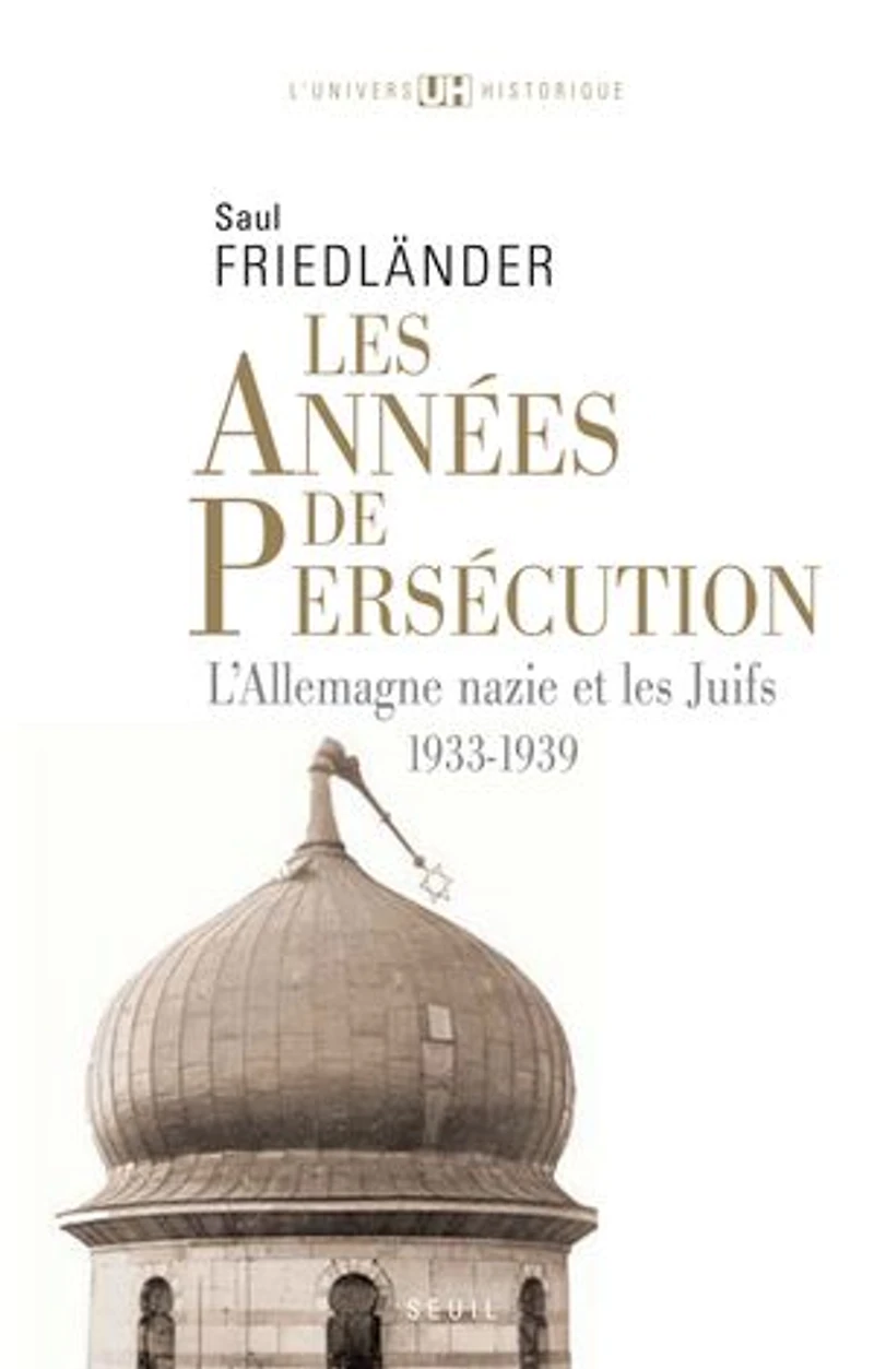 Les années de persécution: 1933-1939