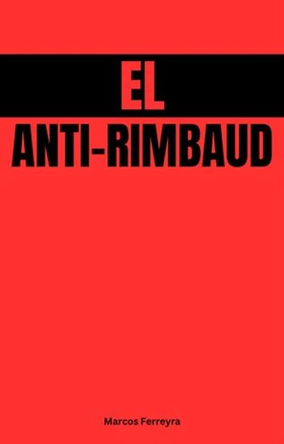 El Anti-Rimbaud