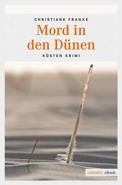 Mord in den Dünen: Küsten Krimi
