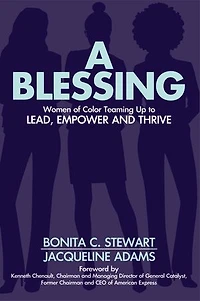 A Blessing: Women of Color Teaming Up to Lead, Empower