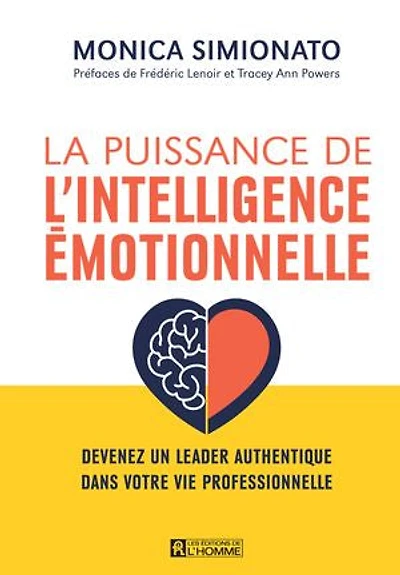 La puissance de l'intelligence émotionnelle: Dynamisez votre leadership pour une équipe engagée