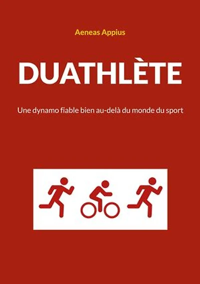 Duathlète: Une dynamo fiable bien au-delà du monde du sport