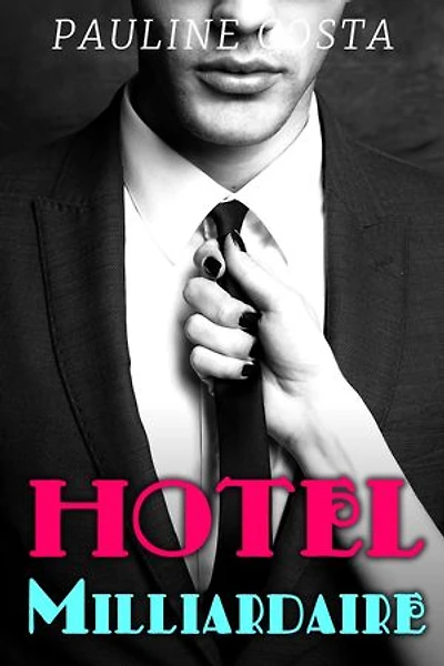Hotel Milliardaire