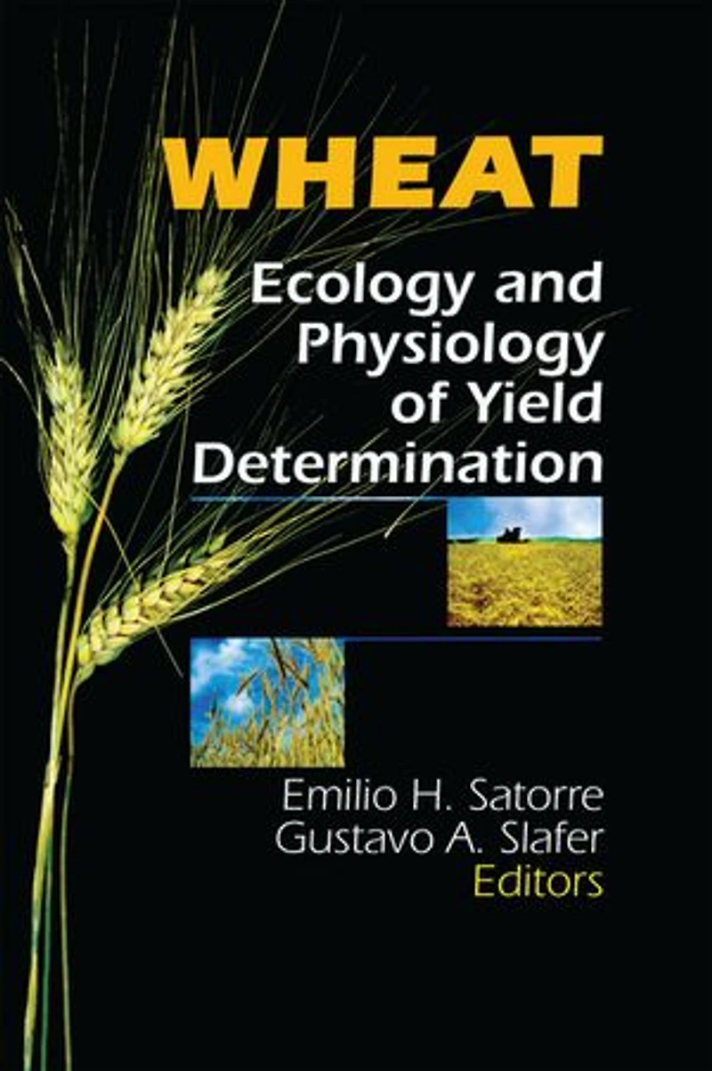 Wheat: Ecology And Physiology Of Yield Determination