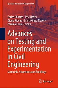 Advances on Testing and Experimentation Civil Engineering: Materials, Structures Buildings