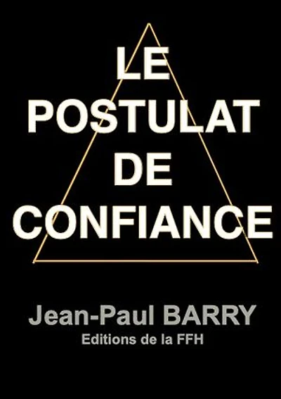 Le postulat de confiance