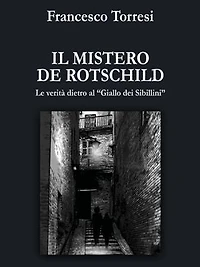 Il mistero De Rotschild: Le verità dietro al "Giallo dei Sibillini"