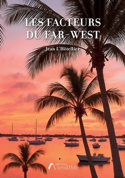 Les facteurs du Far-West