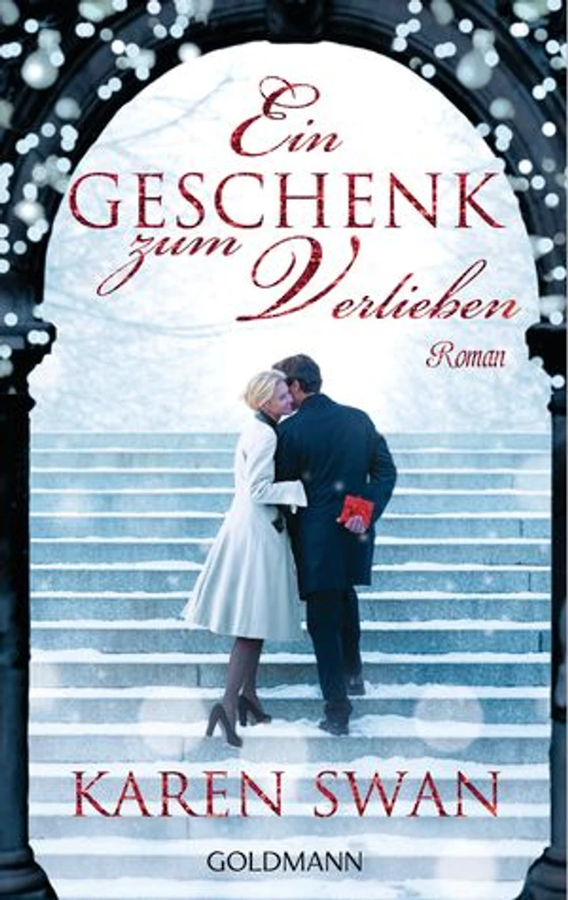 Ein Geschenk zum Verlieben: Roman