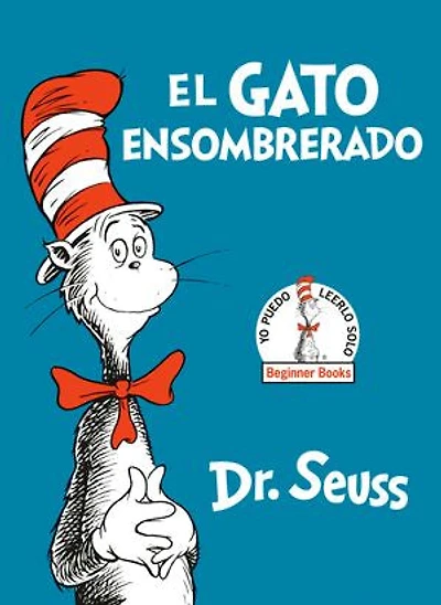 El Gato Ensombrerado (The Cat the Hat Spanish Edition)