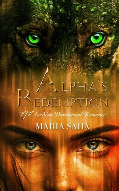 Alpha's Redemption: The Werewolf Alpha Series, #2