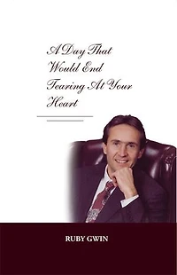 A Day That Would End Tearing at Your Heart