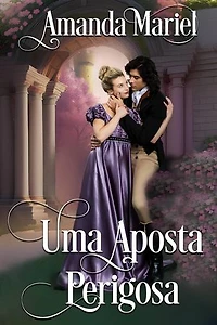 Uma Aposta Perigosa: Um Romance no Castelo, #2