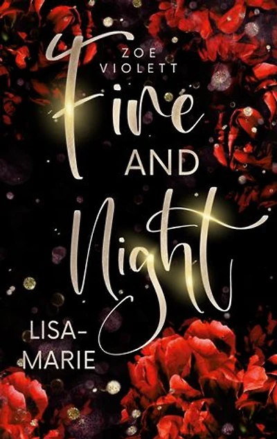 Fire and Night: Lisa-Marie