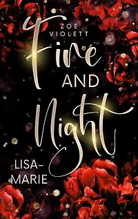 Fire and Night: Lisa-Marie