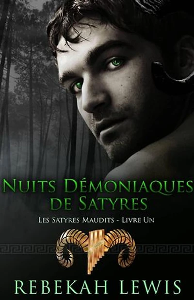 Nuits Démoniaques de Satyres: Les Satyroi Maudits, #1