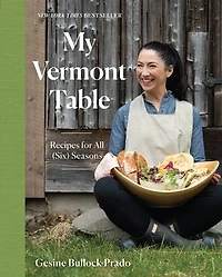 My Vermont Table: Recipes for All (Six) Seasons