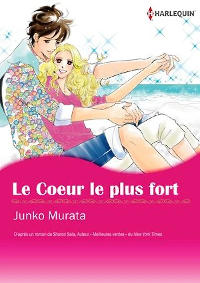 LE CŒUR LE PLUS FORT: Harlequin Comics