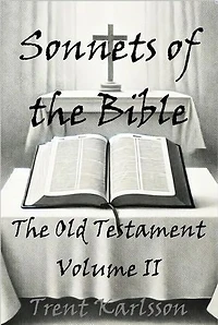 Sonnets of the Bible: The Old Testament: Volume II: Sonnets of the Bible, #2