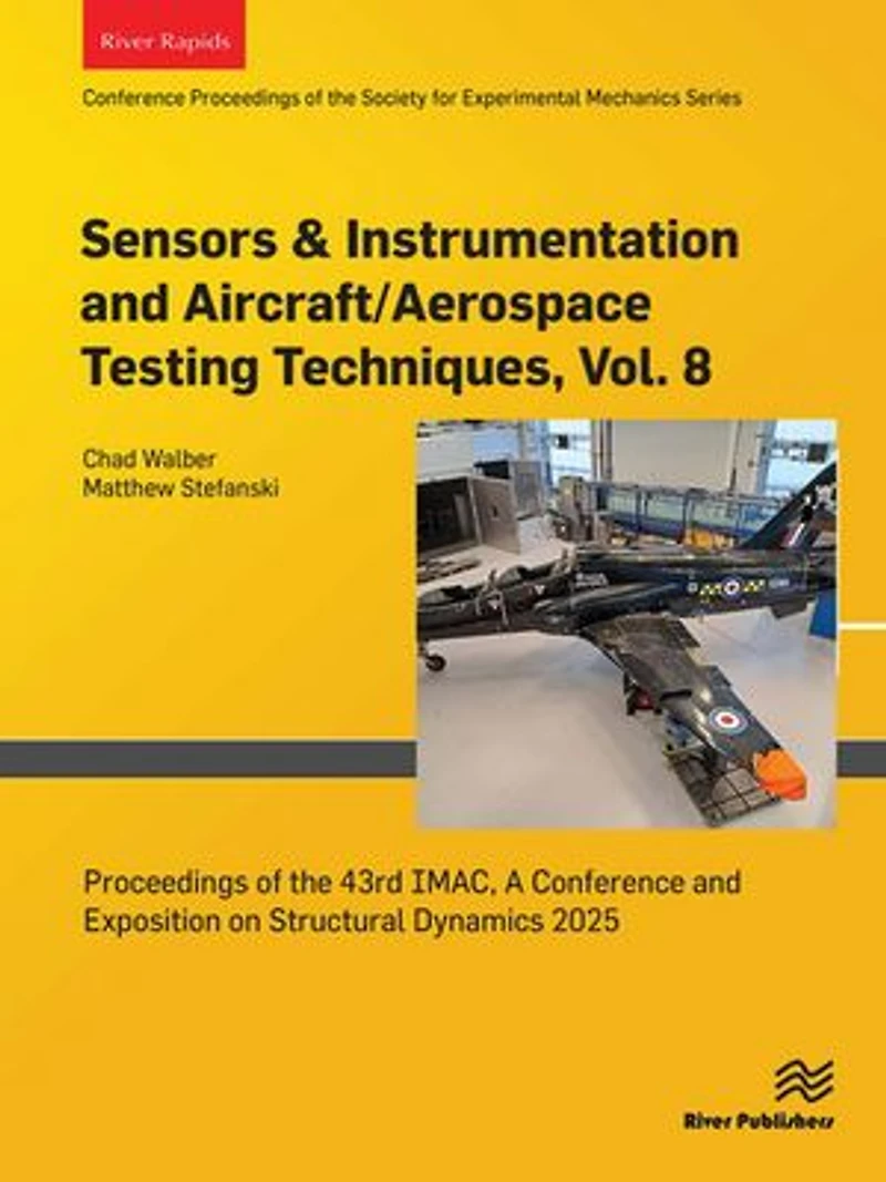 Sensors: Proceedings of the 43rd IMAC, A Conference and Exposition on Structural Dynamics 2025