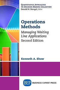 Operations Methods: Managing Waiting Line Applications