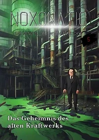 Band 05 - Das Geheimnis des alten Kraftwerks