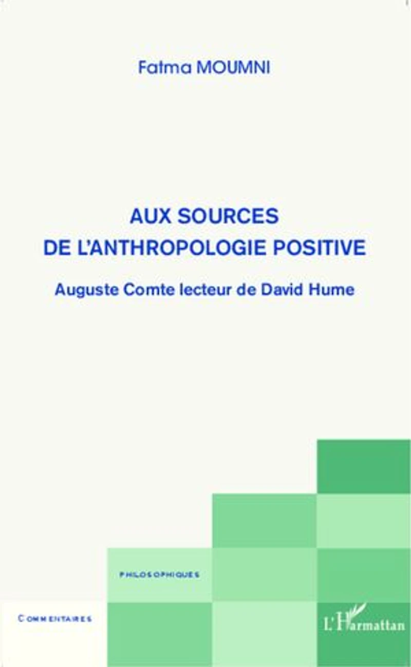 Aux sources de l'anthropologie positive: Auguste Comte lecteur de David Hume