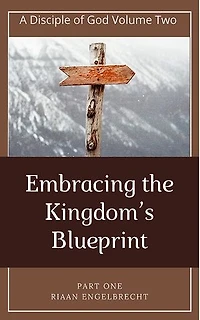 Embracing the Kingdom’s Blueprint