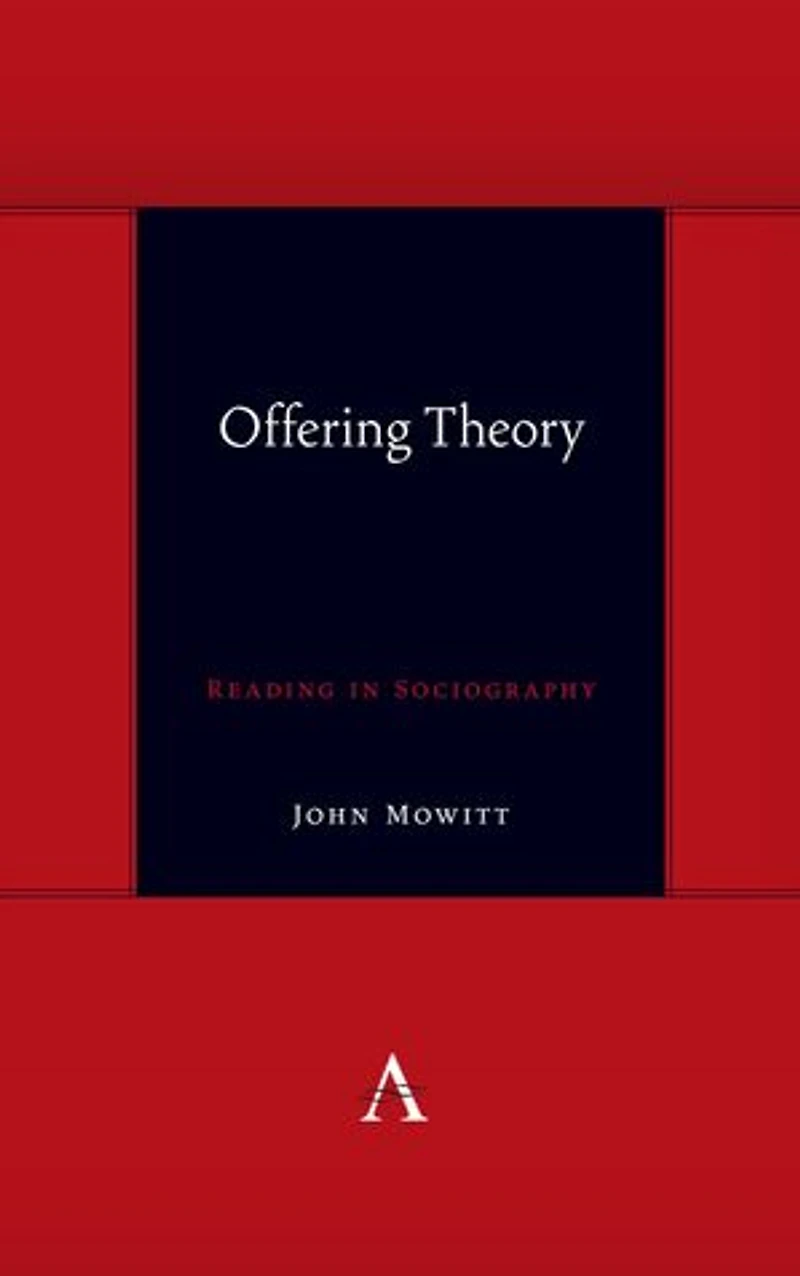 Offering Theory: Reading Sociography