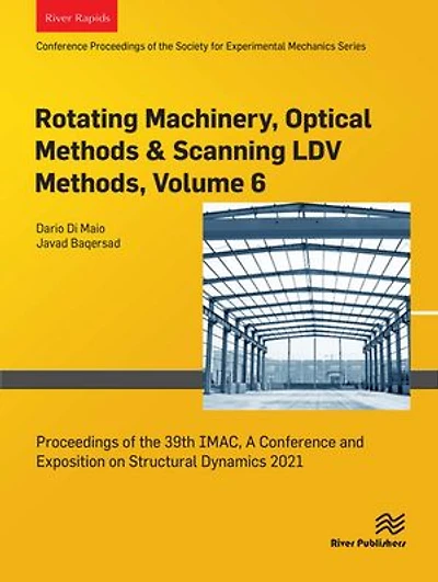 Rotating Machinery, Optical Methods & Scanning LDV Methods, Volume 6: Proceedings of the 39th IMAC, A Conference and Exposition on Structural Dynamics 2021