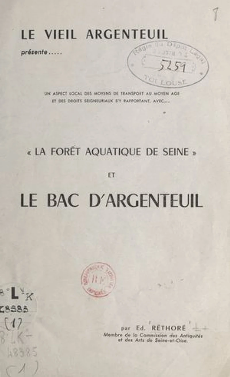 La "forêt aquatique" de Seine et le bac d'Argenteuil