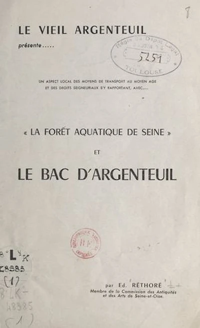La "forêt aquatique" de Seine et le bac d'Argenteuil