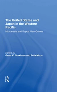 The United States And Japan Western Pacific: Micronesia Papua New Guinea