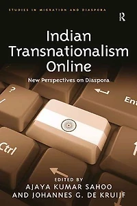 Indian Transnationalism Online: New Perspectives On Diaspora