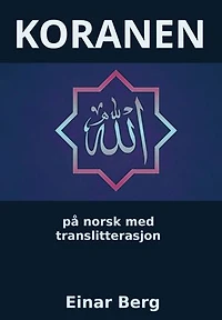 KORANEN: på norsk med translitterasjon