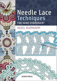 Needle Lace Techniques for Hand Embroidery