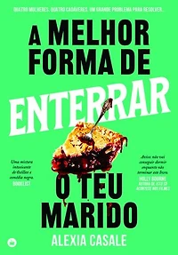 A Melhor Forma de Enterrar o Marido